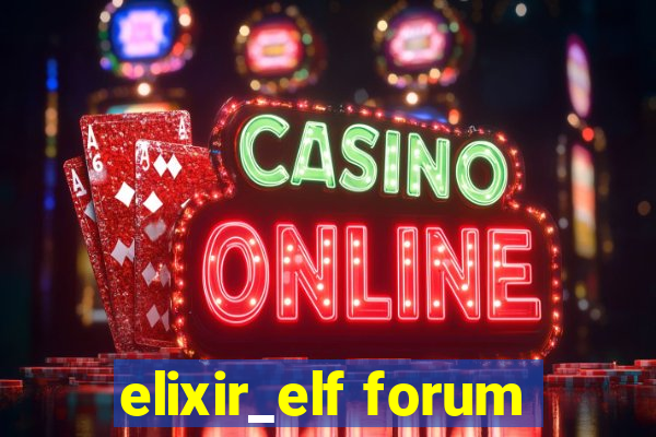 elixir_elf forum